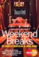 Time Out Weekend Breaks in Great Britain & Ireland