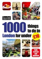 1000 Things to Do in London for Under £10