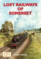 Lost Railways of Somerset