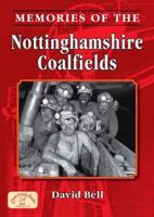 Memories of the Nottinghamshire Coalfields