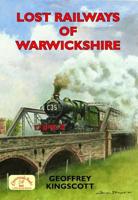 Lost Railways of Warwickshire