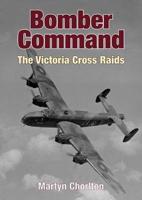 Bomber Command the Victoria Cross Raids