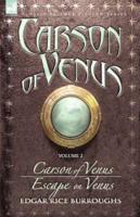 Carson of Venus: The Third Adventure / Escape on Venus: The Fourth Adventure