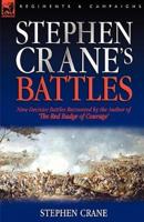 Stephen Crane's Battles