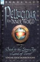 Pellucidar - The Inner World