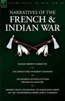 Narratives of the French & Indian War