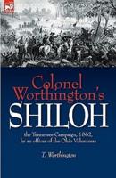 Colonel Worthington's Shiloh