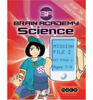 Brain Academy Science. Mission File 2