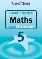 Level Practice Maths. Level 5