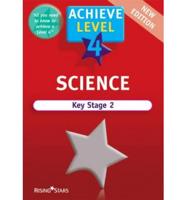 Achieve Level 4 Science