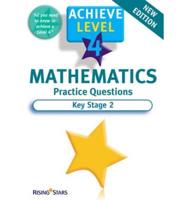 Achieve Level 4 Mathematics. Practice Questions