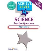 Achieve Level 4 Science. Practice Questions