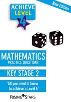 Achieve Level 4 Mathematics. Practice Questions