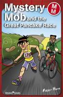 Mystery Mob and the Great Pancake Day Race
