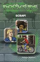 Dockside: Scrap! (Stage 2 Book 8)