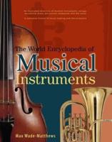 The World Encyclopedia of Musical Instruments