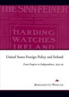 United States Foreign Policy and Ireland