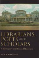Librarians, Poets and Scholars