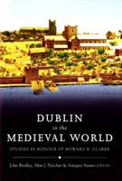 Dublin in the Medieval World