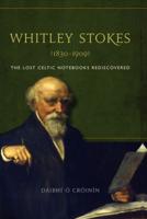 Whitley Stokes (1830-1909)