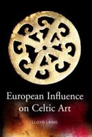 European Influence on Celtic Art