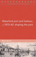 Waterford Port and Harbour, 1815-42