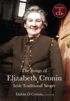 The Songs of Elizabeth Cronin, Irish Traditional Singer