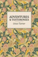 Adventures and Testimonies