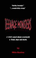 Teenage Monsters
