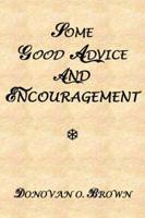 Some Good Advice & Encouragement