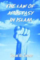 The Law of Apostasy in Islam