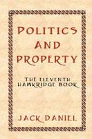 Politics and Property