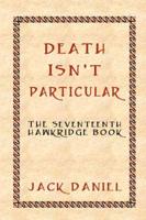 Death Isn't Particular