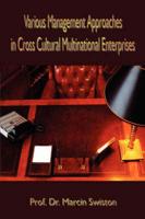 Various Management Approaches in Cross Cultural Multinational Enterprises