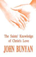 The Saints' Knowledge of Christ's Love