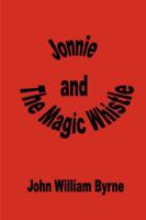 Jonnie and the Magic Whistle