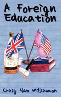 A Foreign Education