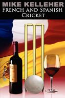 French and Spanish Cricket
