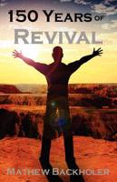150 Years of Revival