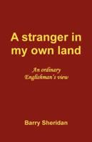 A Stranger in My Own Land