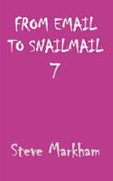 From Email to Snailmail 7