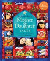 The Barefoot Book of Mother & Daughter Tales