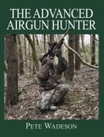 The Advanced Airgun Hunter
