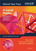 A-Level Mathematics. Mechanics 1, Statistics 1 and Decision 1
