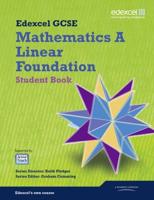 Edexcel GCSE Mathematics A Linear. Foundation Student Book
