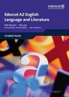Edexcel A2 English Language and Literature. Student Book
