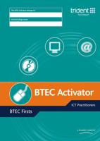 BTEC Activator: BTEC Firsts in ICT Practitioners