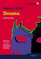 Edexcel GCSE Drama. Student Book