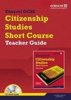 Edexcel GCSE Citizenship Studies. Short Course Teacher Guide
