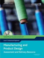 Manufacturing and Product Design Level 3 Advanced Diploma